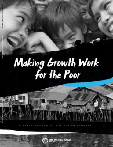 Making growth work for the poor : a poverty assessment for the Philippines